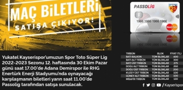  Kayserispor - Adana Demirspor maç biletleri yarın satışa çıkacak