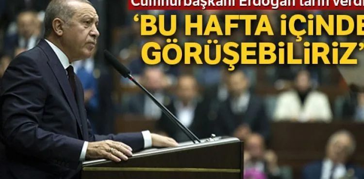 Cumhurbaşkanı Erdoğan: 'Bu Hafta Bahçeli ile görüşebiliriz'