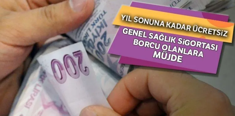 Genel Sağlık Sigortası borcu olanlara müjde