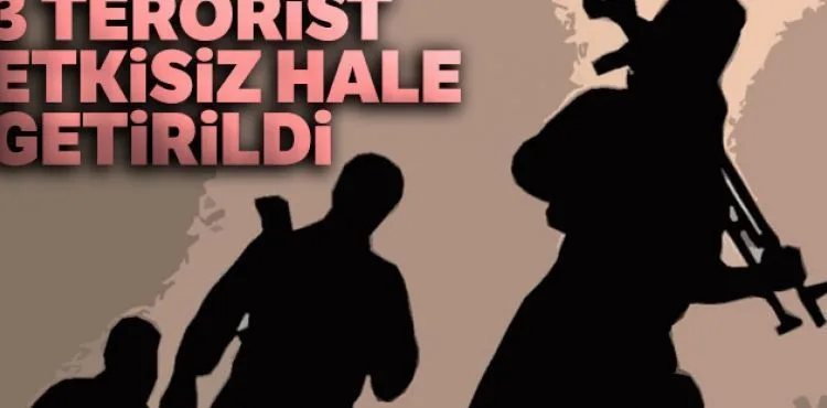 MSB: '3 PKK'lı terörist etkisiz hale getirildi'