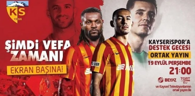 Kayserispor'dan Vefa Gecesi'ne açık davet