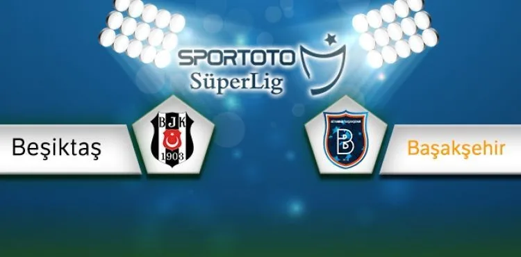 BJK Başakşehir Canlı İzle Bein Sports| Beşiktaş Başakşehir Canlı Skor Maç Kaç Kaç