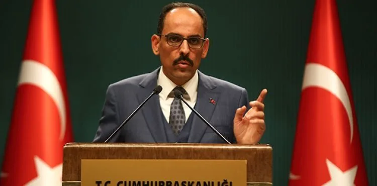 Cumhurbaşkanlığı Sözcüsü İbrahim Kalın'ndan Kabi toplantısı sonrası açıklamalar