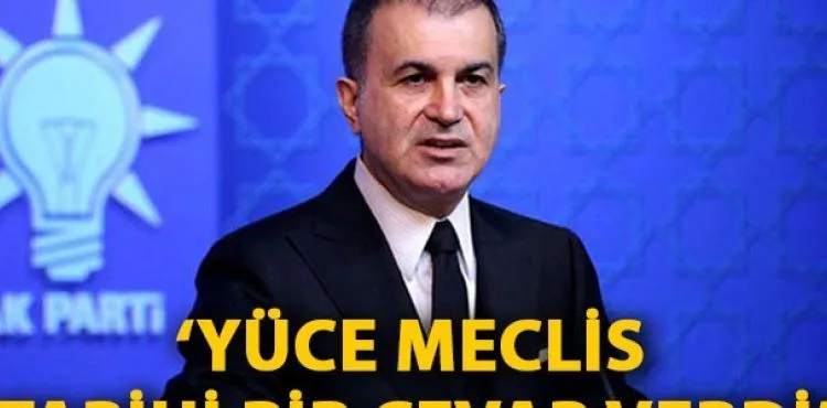 AK Parti Sözcüsü Çelik: Yüce Meclis, Rum ve İsrail antlaşmasına Libya Tezkeresi ile tarihi bir cevap verdi