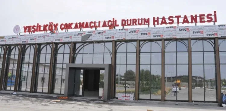 Tabela konuldu: Yeşilköy Çok Amaçlı Acil Durum Hastanesi