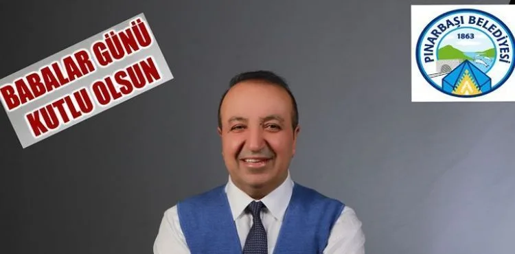BAŞKAN UZUNLUOĞLU'NUN BABALAR GÜNÜ MESAJI