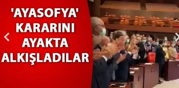 TBMM Genel Kurulu'nda, 'Ayasofya' kararı okundu