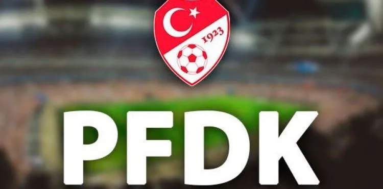 Süper Lig'de birçok kulüp ve yönetici PFDK'ya sevk edildi