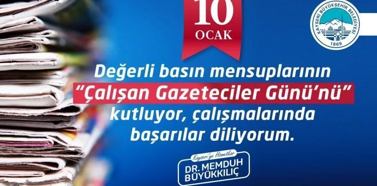 BÜYÜKKILIÇ: BASININ GÜCÜ DEMEK, BİZİM GÜCÜMÜZ DEMEKTİR