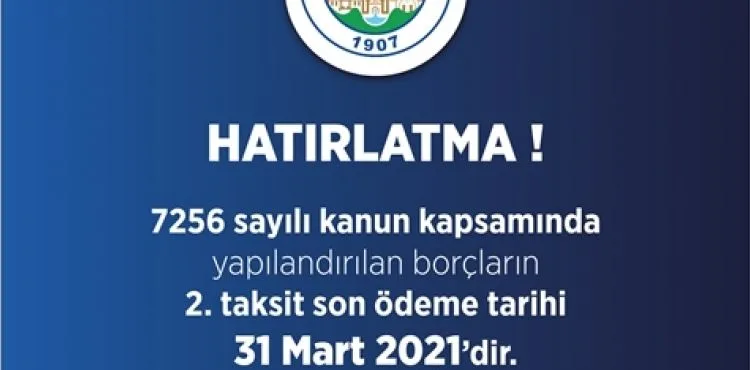 YAPILANDIRMA 2. TAKSİTTE SON GÜNLER