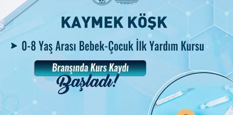 BÜYÜKŞEHİR KAYMEK’TEN ANNE BABALAR İÇİN İLK YARDIM KURSU