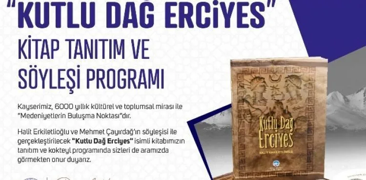 KUTLU DAĞ ERCİYES KİTABI TANITILACAK