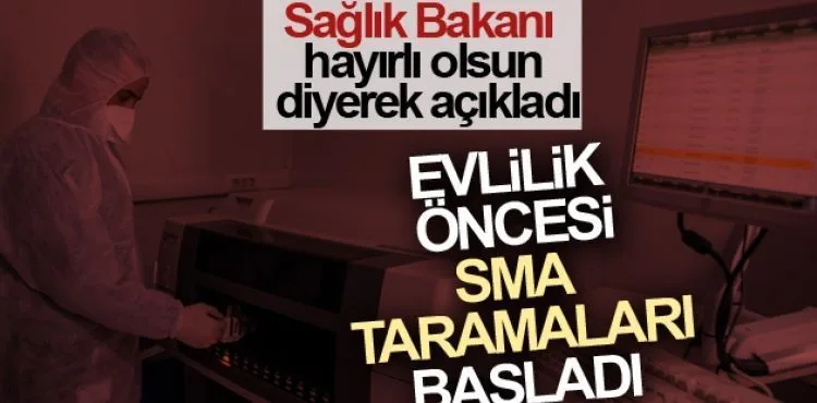 Ücretsiz SMA taramaları başladı