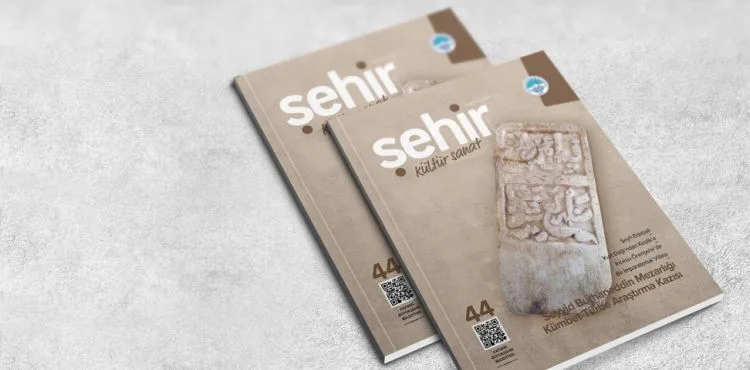 BÜYÜKŞEHİR’İN “ŞEHİR” DERGİSİ DOLU DOLU 44. SAYISI İLE OKURLARININ KARŞISINDA