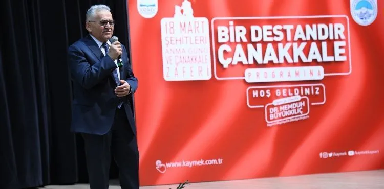 BÜYÜKKILIÇ: “ÇANAKKALE, AZİZ MİLLETİMİZİN YAZDIĞI BİR KAHRAMANLIK DESTANIDIR”