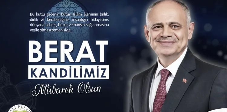 BAŞKAN ÖZTÜRK'TEN BERAT KANDİLİ KUTLAMA MESAJI