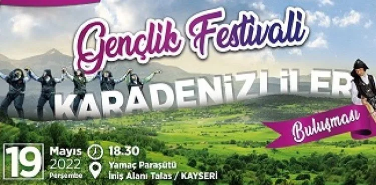 KARADENİZLİLER TALAS'TA BULUŞACAK