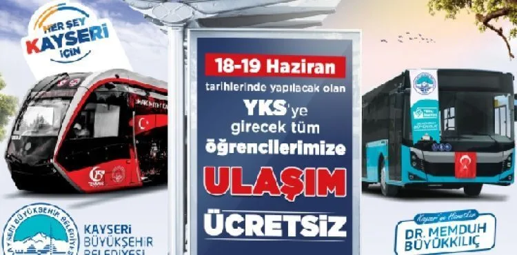 BAŞKAN BÜYÜKKILIÇ’TAN YKS ÖĞRENCİLERİNE ÜCRETSİZ ULAŞIM DESTEĞİ