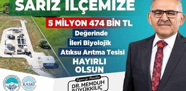 KASKİ’DEN SARIZ’A 5,4 MİLYONLUK ‘ARITMA TESİSİ’ YATIRIMI