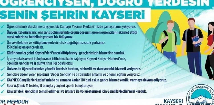 BÜYÜKKILIÇ: “ÖĞRENCİYSEN DOĞRU YERDESİN, SENİN ŞEHRİN KAYSERİ”