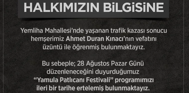 KOCASİNAN BELEDİYESİ’NDEN CENAZE HASSASİYETİ -'YAMULA PATLICANI FESTİVALİ' İPTAL EDİLDİ