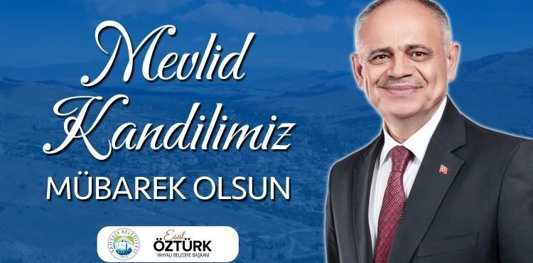 BAŞKAN ÖZTÜRK'TEN MEVLİD KANDİLİ KUTLAMA MESAJI