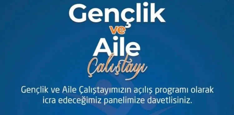 KAYSERİ’DE GENÇLİK VE AİLE ÇALIŞTAYI