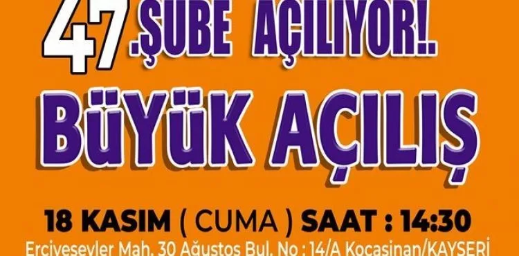 ŞEHZADE MARKET 47. ŞUBESİNİ ERCİYESEVLER’DE AÇIYOR