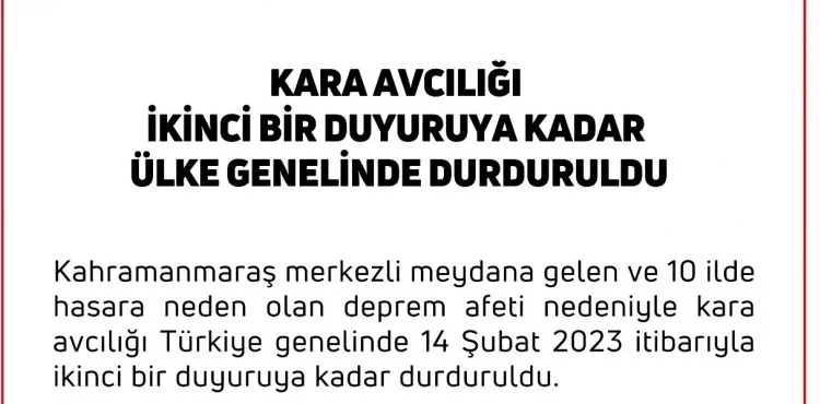 Kara avcılığı ülke genelinde durduruldu