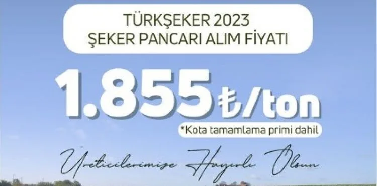 Türkşeker, şeker pancarı alım fiyatını bin 855 lira olarak belirledi