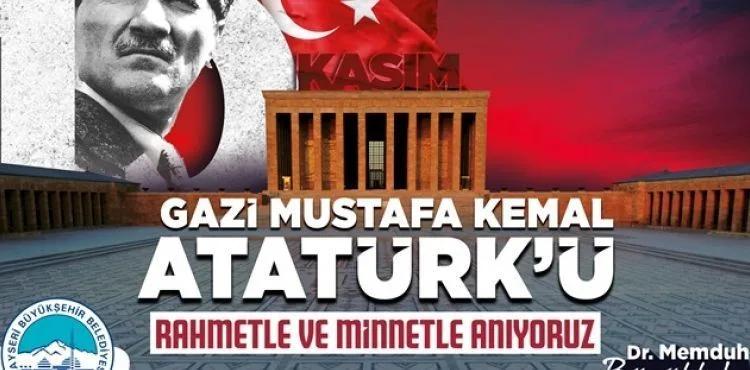 BAŞKAN BÜYÜKKILIÇ, ATATÜRK’Ü RAHMET VE MİNNETLE ANDI