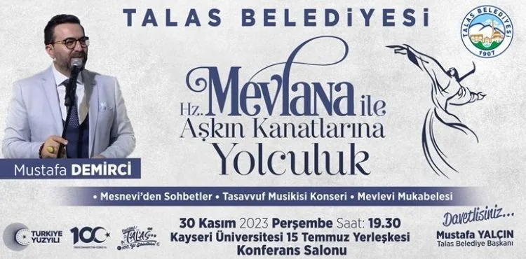 TALAS’TA “MEVLANA İLE AŞKIN KANATLARINA YOLCULUK”