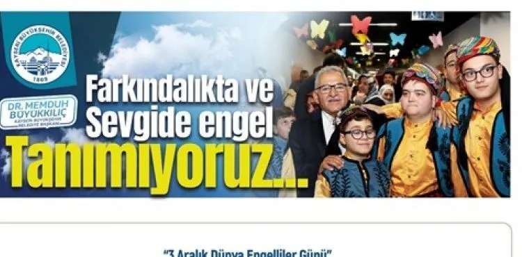 BÜYÜKŞEHİR BELEDİYESİ’NDEN 3 ARALIK DÜNYA ENGELLİLER GÜNÜ PROGRAMI