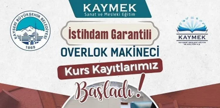 BÜYÜKŞEHİR’DEN İSTİHDAM GARANTİLİ “OVERLOK MAKİNECİ” KURSU