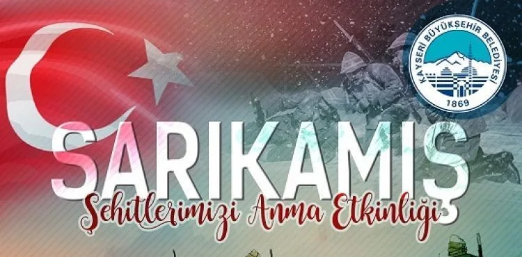 BÜYÜKŞEHİR KAYMEK, SARIKAMIŞ ŞEHİTLERİNİ ANACAK, ‘O AN’I YAŞATACAK