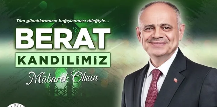 BAŞKAN ÖZTÜRK’TEN BERAT KANDİLİ KUTLAMA MESAJI