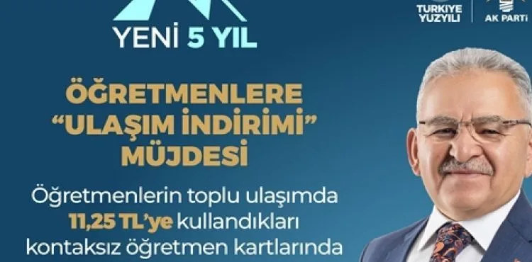 BAŞKAN BÜYÜKKILIÇ’TAN ÖĞRETMENLERE “ULAŞIM İNDİRİMİ” MÜJDESİ