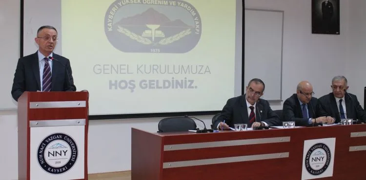 KAYSERİ YÜKSEKÖĞRENİM VE YARDIM VAKFI GENEL KURULU NNYÜ’DE YAPILDI