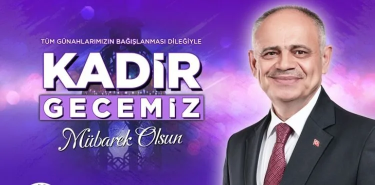 BAŞKAN ÖZTÜRK'TEN KADİR GECESİ KUTLAMA MESAJI