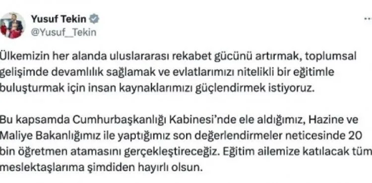 Milli Eğitim Bakanı Yusuf Tekin: “20 bin öğretmen ataması yapılacak”