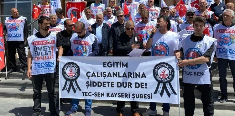 TEÇ-SEN Kayseri Şube Başkanı Erdoğan; “Eğitim Kurumları Şiddet Yuvası Değil, Barış Yuvası Olsun”