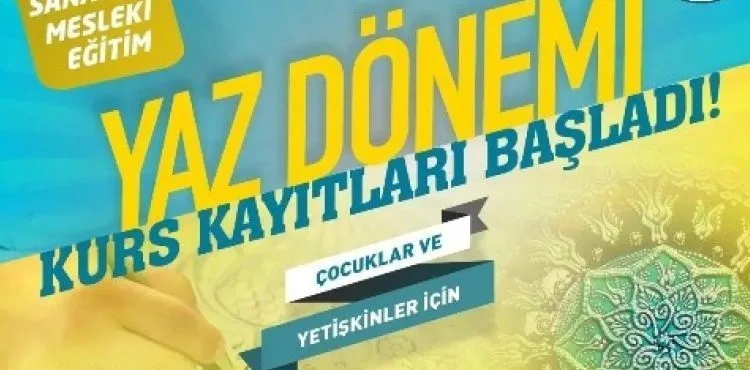 BÜYÜKŞEHİR BELEDİYESİ’NİN KAYMEK YAZ KURSLARI KAYITLARI BAŞLADI