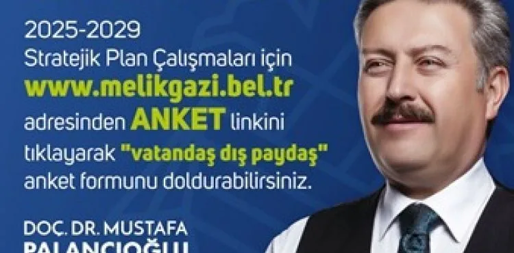MELİKGAZİ’DEN, “5 YILLIK STRATEJİK PLAN İÇİN VATANDAŞ ANKETİ”