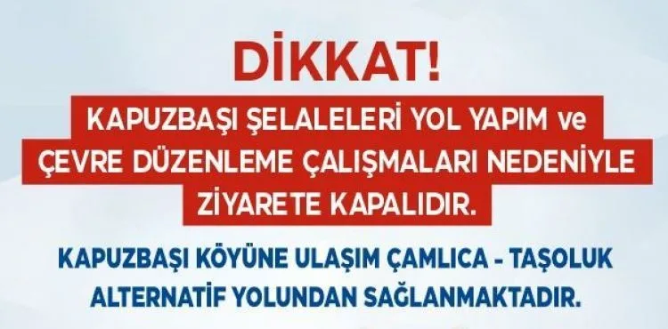 Kapuzbaşı şelaleleri bayramda ziyarete kapalı