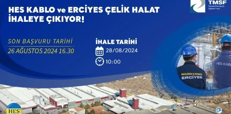 KABLO SEKTÖRÜNÜN LİDERİ HES KABLO VE ERCİYES ÇELİK HALAT SATIŞA ÇIKIYOR!