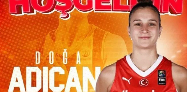Melikgazi Kayseri Basketbol, Doğa Adıcan’ı transfer etti