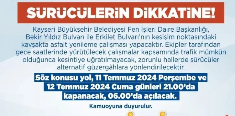 YOL YAPIM ÇALIŞMALARI YAPAN BÜYÜKŞEHİR’DEN ARAÇ SÜRÜCÜLERİNE UYARI