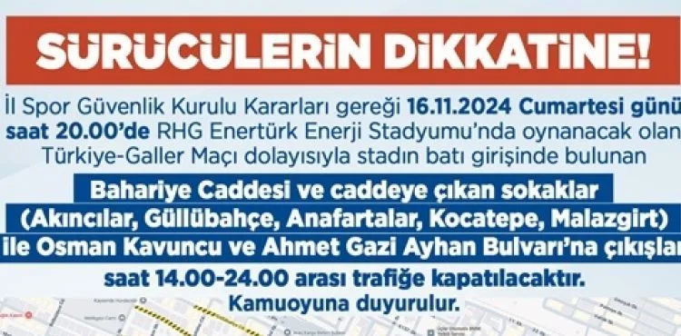BÜYÜKŞEHİR’DEN ARAÇ SÜRÜCÜLERİNE MİLLİ MAÇ ÖNCESİ ÖNEMLİ DUYURU