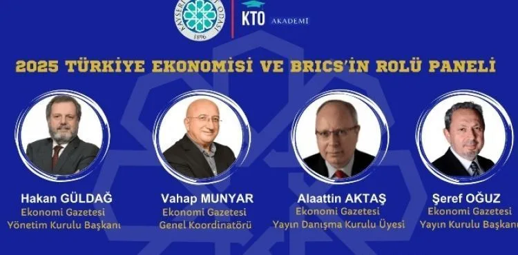 KTO’DA 2025 TÜRKİYE EKONOMİSİ VE BRICS’IN ROLÜ KONUŞULACAK GÜLSOY : PANELİMİZE TÜM İŞ DÜNYAMIZI BEKLİYORUZ