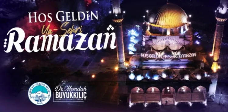 BAŞKAN BÜYÜKKILIÇ’TAN “RAMAZAN AYI” MESAJI